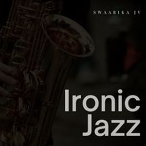 Ironic Jazz