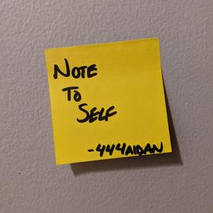 note to self