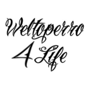 Weltoperro 4 Life (Explicit)