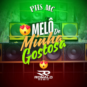 Melô De Minha Gostosa