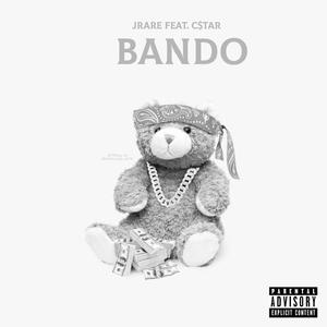 Bando (feat. C$tar) [Explicit]