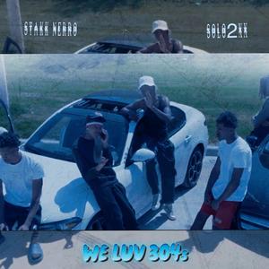 We Luv 304's (feat. Youngsolo2xx) (Explicit)