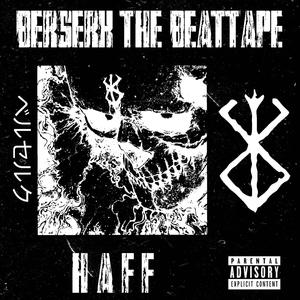 Berserk The Beat Tape (Explicit)