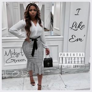 I like em'(feat. O. D.) (Explicit)