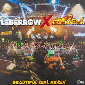 Beautiful Girl (feat. leBérrow) [Explicit]