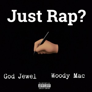 Just Rap? (Explicit)