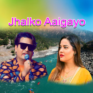 Jhalko Aaigayo