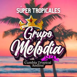 Súper Tropicales. Cumbia Tropical