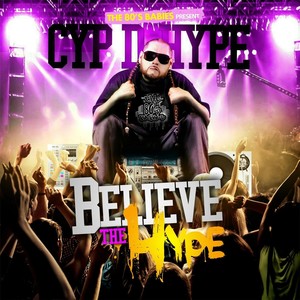 Believe the Hype (Explicit)