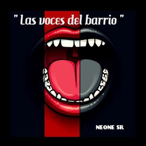 Las Voces del barrio (Explicit)