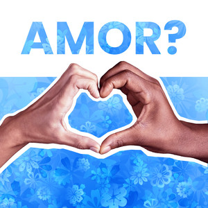 Amor? (Explicit)