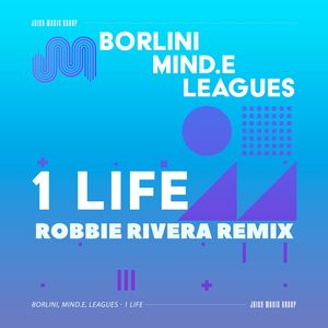 1 Life (Robbie Rivera Extended Mix)