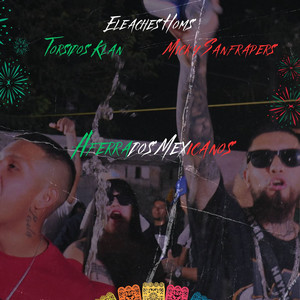 Aferrados Mexicanos (Explicit)