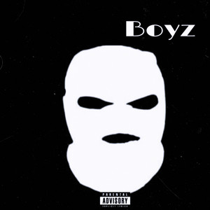 Boyz (Explicit)