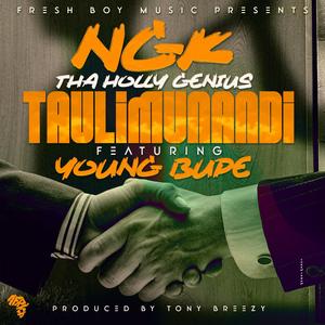 Taulimunandi (feat. Young Bupe) (Explicit)