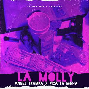 LA MOLLY (feat. PICA LA MOÑA) [Explicit]