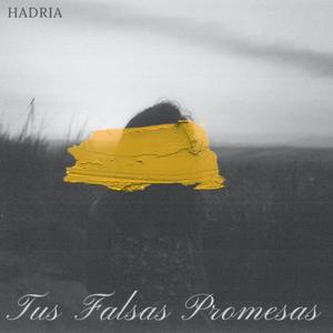 Tus Falsas Promesas