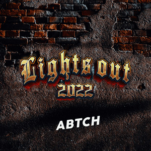 Lights out 2022 (Explicit)