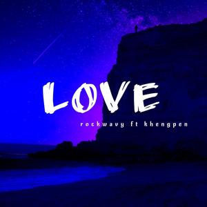 Love (feat. Khengpen) [Explicit]