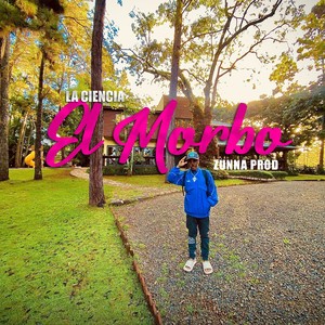 El Morbo (Explicit)