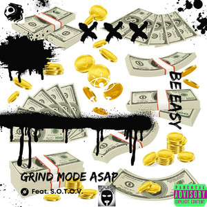 Grind Mode Asap (Explicit)