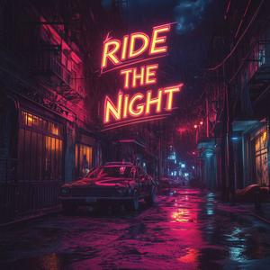 Ride The Night