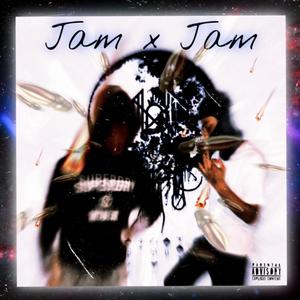 Jam n Jam (feat. Rllyjammin) (Explicit)
