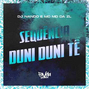 Sequência Duni Duni Tê (Explicit)
