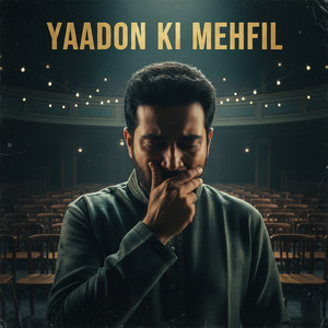Yaadon Ki Mehfil