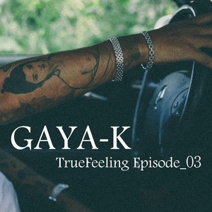 TrueFeeling Episode_03 (Explicit)