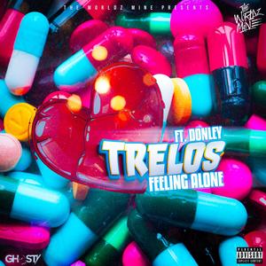 Feeling Alone (feat. Donley) (Explicit)