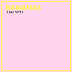 Bananas (Explicit)