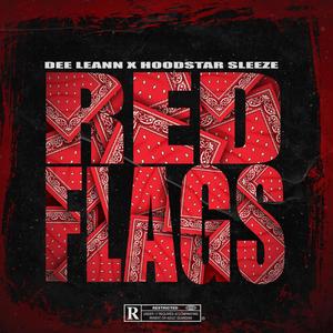 Red Flags (feat. Hoodstar Sleeze) [Explicit]