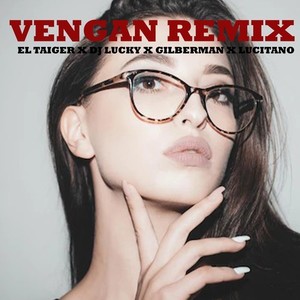 Vengan (Remix)