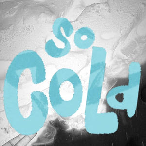 So Cold (Explicit)