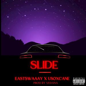 Slide (feat. UsoxCane) [Explicit]