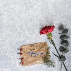 Making Love (feat. Dj Hybrid|Explicit)