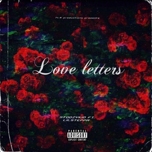 Love Letters(feat. Lil$teppa) (Explicit)