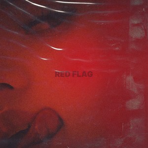 RED FLAG (Explicit)