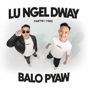 Lu Ngel Dway Balo Pyaw