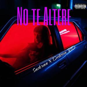 No te Altere (feat. DelisonRD)