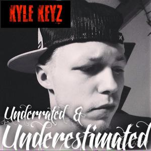 Underrated & Underestimated (Explicit)