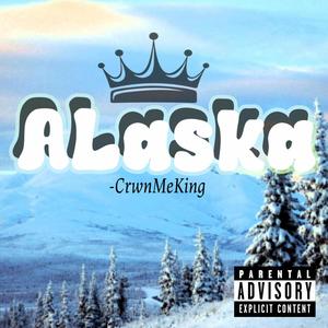 Alaska (Explicit)