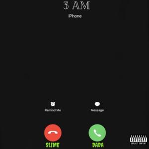 3AM (Explicit)