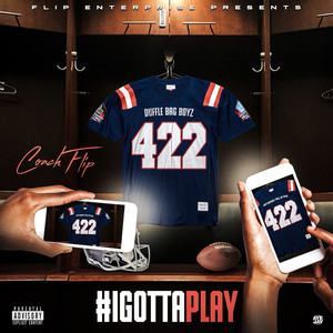 #IGottaPlay (Explicit)