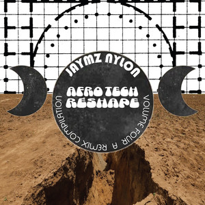 Jaymz Nylon Afro Tech ReShape, Vol. 4