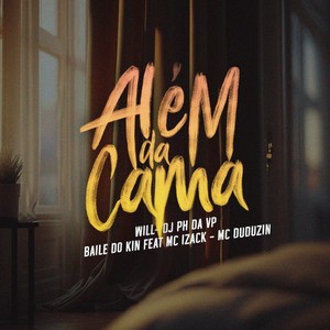 Além da Cama (Explicit)