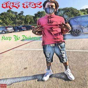 Keep Yo Distance (Explicit)