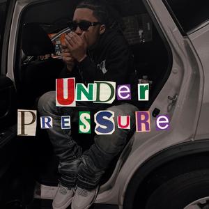 UNDER PRESSURE (Explicit)