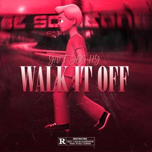 Walk It Off (Explicit)